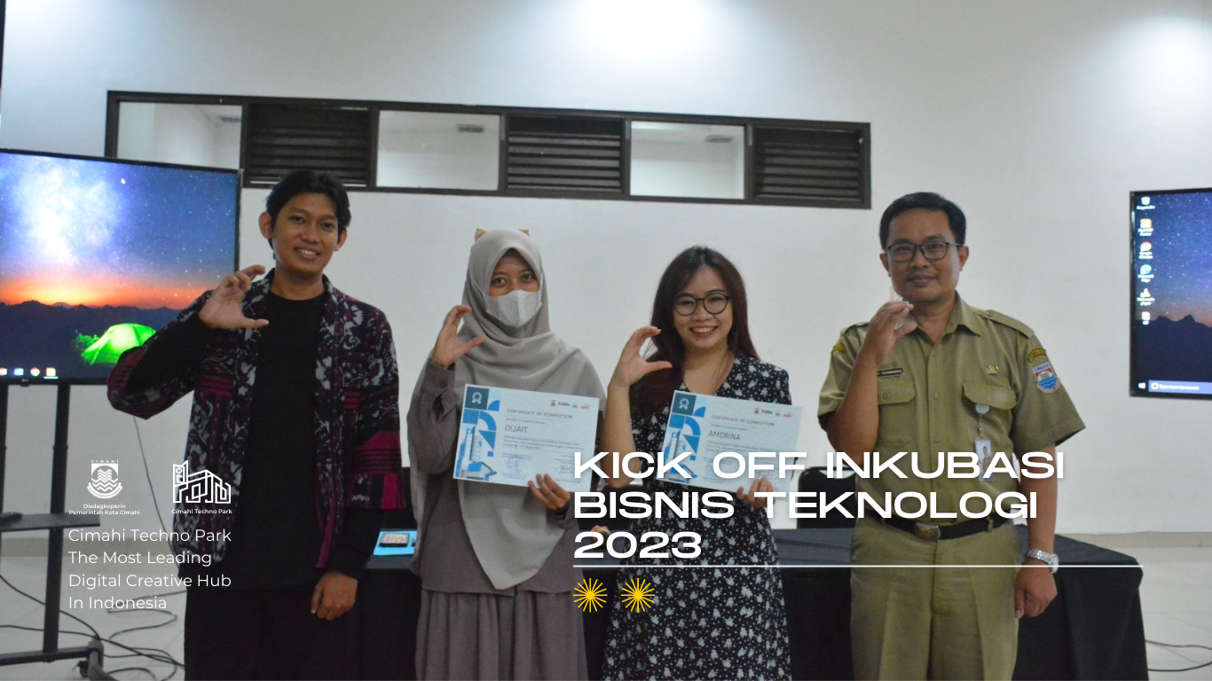 Kick Off Inkubasi Bisnis Teknologi 2023